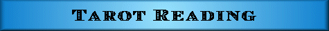 Tarot Reading